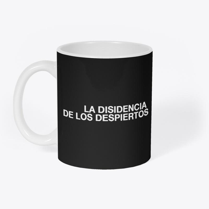 LA DISIDENCIA DE LOS DESPIERTOS